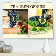 Trauben-Genuss. Aromatische Weintrauben und süße Tafeltrauben (Premium, hochwertiger DIN A2 Wandkalender 2023, Kunstdruck in Hochglanz)