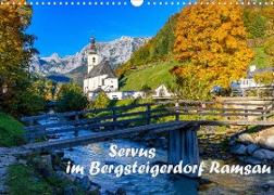 Servus im Bergsteigerdorf Ramsau (Wandkalender 2023 DIN A3 quer)
