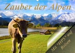 Zauber der Alpen (Wandkalender 2023 DIN A2 quer)