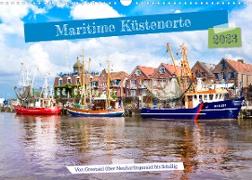 Maritime Küstenorte - von Greetsiel, über Neuharlingersiel bis Schillig (Wandkalender 2023 DIN A3 quer)