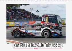 British Race Trucks (Wall Calendar 2023 DIN A3 Landscape)