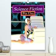 Science Fiction Pin Ups (Premium, hochwertiger DIN A2 Wandkalender 2023, Kunstdruck in Hochglanz)