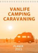 Vanlife, Camping, Caravaning. Freiheit auf vier Rädern (Tischkalender 2023 DIN A5 hoch)