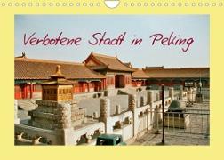 Verbotene Stadt in Peking (Wandkalender 2023 DIN A4 quer)