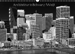 Architektur in Schwarz-Weiß (Wandkalender 2023 DIN A3 quer)