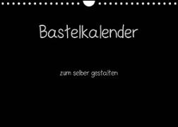 Bastelkalender - Schwarz (Wandkalender 2023 DIN A4 quer)