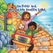 I'm Polite but I Know My Traffic Light