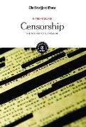 Censorship: The Motives for Suppression