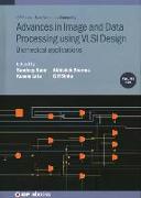 Advances in Image and Data Processing using VLSI Design, Volume 2