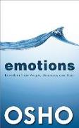 Emotions: Freedom from Anger, Jealousy and Fear