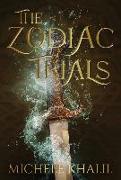 The Zodiac Trials