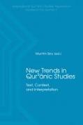 New Trends in Qur'nic Studies