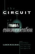 The Circuit of Mass Communication