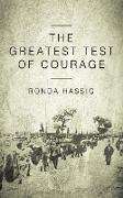 The Greatest Test of Courage