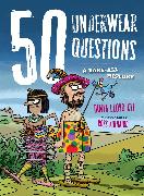 50 Underwear Questions: A Bare-All History