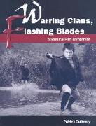 Warring Clans, Flashing Blades