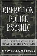 OPERATION POLICE PSYCHIC