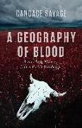 A Geography of Blood