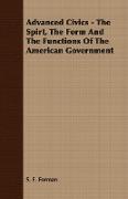 Advanced Civics - The Spirt, the Form and the Functions of the American Government