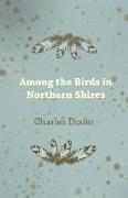 Among the Birds in Northern Shires