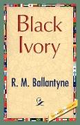 Black Ivory