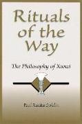 Rituals of the Way: The Philosophy of Xunzi