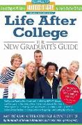 Life After College: The New Graduate's Guide