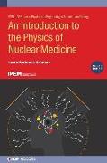 An Introduction to the Physics of Nuclear Medicine (Second Edition)