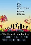 The Oxford Handbook of Family Policy Over The Life Course