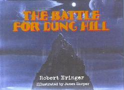 THE BATTLE FOR DUNG HILL