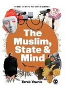 The Muslim, State and Mind