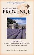 Provence: True Stories