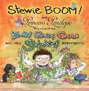 Stewie Boom! and Princess Penelope: The Case of the Eweey, Gooey, Gross and Very Stinky Experiment