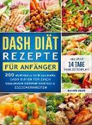 DASH Diät Rezepte für Anfänger