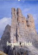 Bergwelt im Licht (Wandkalender 2023 DIN A2 hoch)