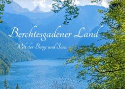Berchtesgadener Land - Welt der Berge und Seen (Wandkalender 2023 DIN A2 quer)