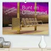 Bunt im Untergrund (Premium, hochwertiger DIN A2 Wandkalender 2023, Kunstdruck in Hochglanz)