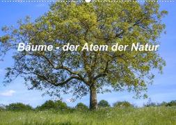 Bäume, der Atem der Natur (Wandkalender 2023 DIN A2 quer)
