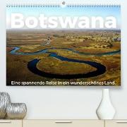 Botswana - Eine spannende Reise in ein wunderschönes Land. (Premium, hochwertiger DIN A2 Wandkalender 2023, Kunstdruck in Hochglanz)