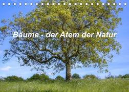 Bäume, der Atem der Natur (Tischkalender 2023 DIN A5 quer)