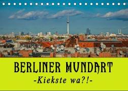 Berliner Mundart (Tischkalender 2023 DIN A5 quer)