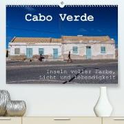 Cabo Verde - Inseln voller Farbe, Licht und Lebendigkeit (Premium, hochwertiger DIN A2 Wandkalender 2023, Kunstdruck in Hochglanz)