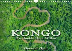 KONGO - das dunkle Herz Afrikas (Wandkalender 2023 DIN A4 quer)