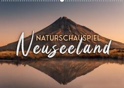 Naturschauspiel Neuseeland (Wandkalender 2023 DIN A2 quer)