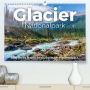 Glacier Nationalpark - Eine Reise in den bezaubernden Nationalpark. (Premium, hochwertiger DIN A2 Wandkalender 2023, Kunstdruck in Hochglanz)