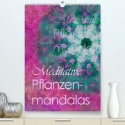 Meditative Pflanzenmandalas (Premium, hochwertiger DIN A2 Wandkalender 2023, Kunstdruck in Hochglanz)