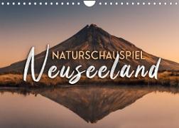 Naturschauspiel Neuseeland (Wandkalender 2023 DIN A4 quer)