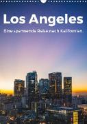Los Angeles - Eine spannende Reise nach Kalifornien. (Wandkalender 2023 DIN A3 hoch)