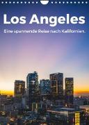 Los Angeles - Eine spannende Reise nach Kalifornien. (Wandkalender 2023 DIN A4 hoch)