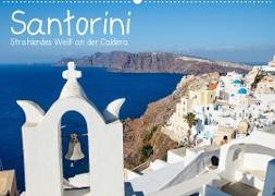 Santorini - Strahlendes Weiß an der Caldera (Wandkalender 2023 DIN A2 quer)